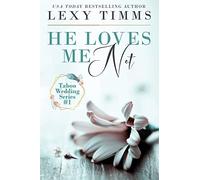 He Loves Me Not: Taboo Wedding Billionaire Steamy Romance: 1 (Taboo Wedding Series)