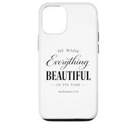 He Made Everything Beautiful In Its Time Ecclesiastes 3:11 Case for iPhone 12/12 Pro