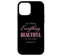 He Made Everything Beautiful In Its Time Ecclesiastes 3:11 Case for iPhone 12 mini