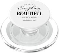 He Made Everything Beautiful In Its Time Ecclesiastes 3:11 PopSockets PopGrip for MagSafe
