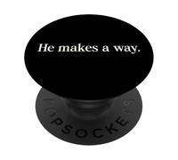 He Makes a Way Christian Faith Quote Inspirational Design PopSockets Adhesive PopGrip