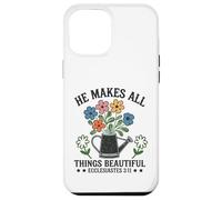 He Makes All Things Beautiful Ecclesiastes 3:11 Vintage Case for iPhone 12 Pro Max