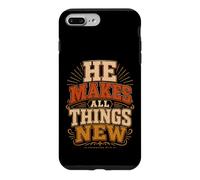 He Makes All Things New Revelation 21 5 Bible Scripture Case for iPhone 7 Plus/8 Plus
