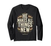 He Makes All Things New Revelation 21 5 Bible Scripture Long Sleeve T-Shirt
