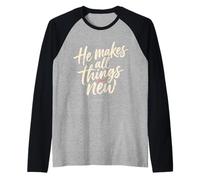 He Makes All Things New Revelation 21 5 Bible Scripture Raglan Baseball Tee