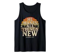 He Makes All Things New Revelation 21 5 Bible Scripture Tank Top