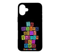 He Makes All Things New Revelation 21 5 Bible Verse Case for iPhone 16 Plus