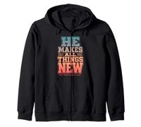 He Makes All Things New Revelation 21 5 Bible Verse Zip Hoodie