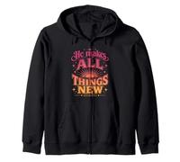 He Makes All Things New Revelation 21 5 Bible Verse Zip Hoodie