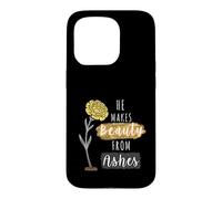 He Makes Beauty from Ashes Inspirational Christian Quote Case for iPhone 15 Pro