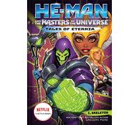 He-Man and the Masters of the Universe: I, Skeletor (Tales of Eternia Book 2)