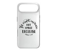 He Must Increase, But I Must Decrease Christian Faith Quote Case for iPhone Air