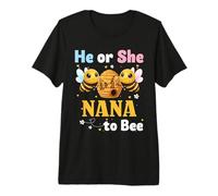 He or She Nana to Bee - Gender Reveal What Will It Bee Premium T-Shirt