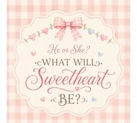 He or She What Will Sweetheart Be Guest Book: Valentine Gender Reveal Keepsake with Predictions, Wishes and Gift Log | Red Gingham and Hearts Design