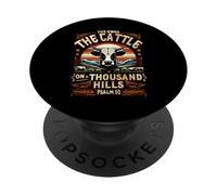 He Own The Cattle On A Thousand Hills Bible Gateway Psalm 50 PopSockets Adhesive PopGrip