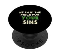 He Paid The Price for your Sins Christian Faith Cross PopSockets Adhesive PopGrip