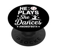 He Plays She Dances Mom Of Both Dance Baseball Sports Parent PopSockets Adhesive PopGrip