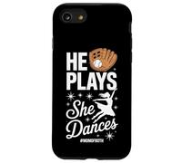 He Plays She Dances Mom Of Both Dance Team Baseball Fan Case for iPhone SE (2020) / 7 / 8