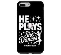 He Plays She Dances Mom Of Both Sports Mom Baseball Dance Case for iPhone 7 Plus/8 Plus
