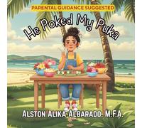 He Poked My Puka: A Picture Book for Adults