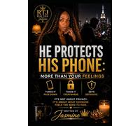 He Protects His Phone: More Than Your Feelings