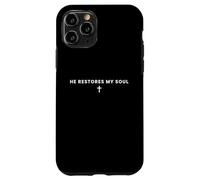 He Restores my Soul Christian Cross Psalm 23 Bible Men Women Case for iPhone 11 Pro