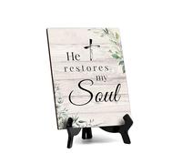 He Restores My Soul Table Sign with Acrylic Stand (6 x 8") | Religious Church & Home Decor