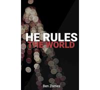 He Rules the World: A Holly-Jolly Collection of Christmas Devotionals for Everyone