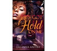 He’s Got A Hold On Me: 1