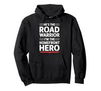 He’s The Road Warrior Homefront Hero Truck Driver’s Wife Pullover Hoodie