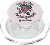 He’s the Vine. I’m Just Grapeful John 15:5 PopSockets PopGrip for MagSafe
