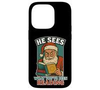 He Sees What You’ve Been Reading Book Lover Funny Santa Case for iPhone 14 Pro