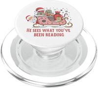 He sees what you've been reading bookish funny Christmas PopSockets PopGrip for MagSafe