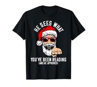 He Sees What You've Been Reading Christmas Good Girl Books T-Shirt