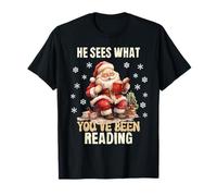 He Sees What You've Been Reading Santa Bookish Christmas T-Shirt
