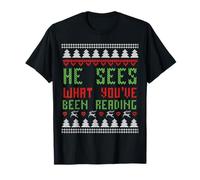 He Sees What You've Been Reading T-Shirt