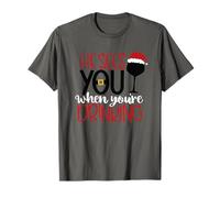 He Sees You When You’re Drinking T-Shirt