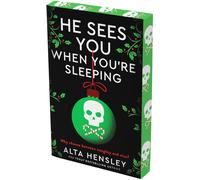 He Sees You When You're Sleeping: A Naughty or Nice Novel by Alta Hensley