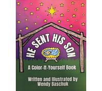 He Sent His Son: A Color-It-Yourself Book