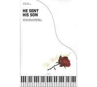 He Sent His Son - SATB Choir & Piano - Larice Beebe