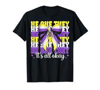 He She They It's All Okay Nonbinary Flag Pride LGBTQ Girl T-Shirt