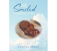 He Smiled Through It All