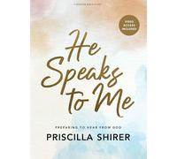 He Speaks to Me (20th Anniversary Edition) Bible Study Book: Preparing to Hear from God