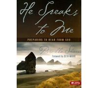 He Speaks to Me Bible Study Book: Preparing to Hear from God