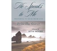 He Speaks To Me: Preparing to Hear from God
