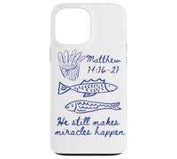 He still makes miracles happen Matthew 14:16-21 Christian Case for iPhone 13 Pro Max