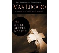 He Still Moves Stones (Bestseller Collection)