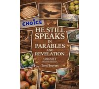 He Still Speaks in Parables and Revelation I revised edition