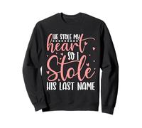 He Stole My Heart So I Stole His Last Name Wifey Married Sweatshirt