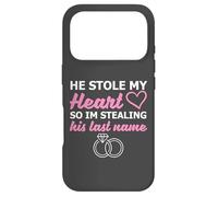 He Stole My Heart So I'm Stealing His Last Name Case for iPhone 17 Pro